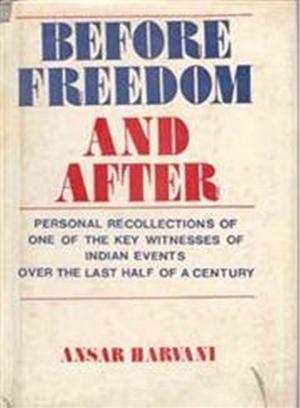 Cover of the book Before Freedom and After by Ashgar Ali Engineer