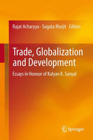 Cover of the book Trade, Globalization and Development by Purnamita Dasgupta