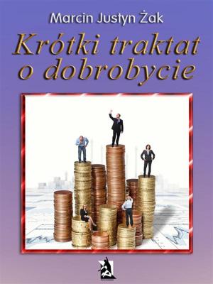 Cover of the book Krótki traktat o dobrobycie by Jonathan Gray