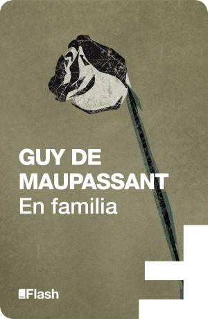 Cover of the book En familia (Flash Relatos) by Quique Dacosta