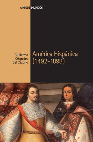 Cover of the book América Hispánica by Joseph Pérez