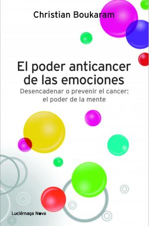 Cover of the book El poder anticancer de las emociones by Álvaro Vargas