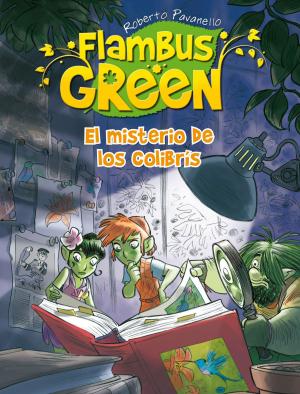 Cover of the book El misterio de los colibrís (Saga Flambus Green) by Annie Rigg