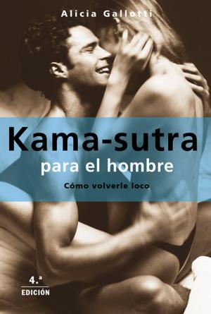 Cover of the book Kamasutra para el hombre by Almudena Grandes