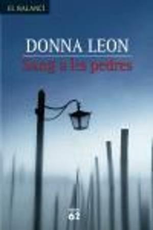 Cover of the book Sang a les pedres by Donna Leon