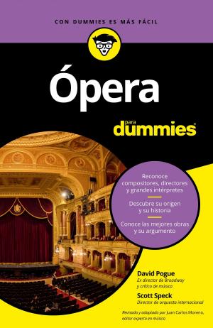 Cover of the book Ópera para Dummies by José María Zavala