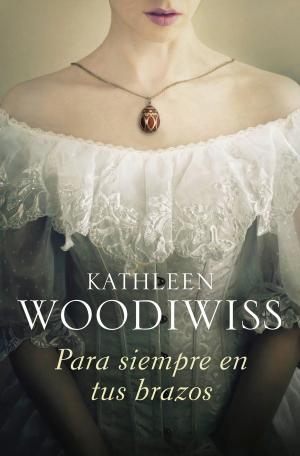Cover of the book Para siempre en tus brazos by Begoña Oro, Cuchu