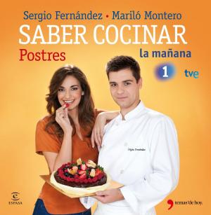 Cover of the book Saber cocinar postres by Ana Forner