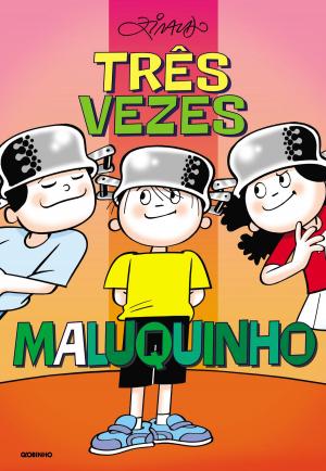 Cover of the book Três vezes Maluquinho  by Monteiro Lobato
