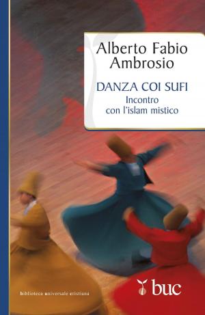 Cover of Danza coi sufi. Incontro con l'Islam mistico