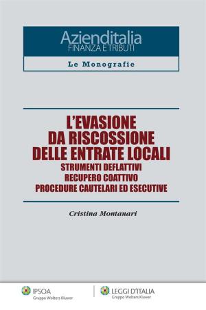 Cover of the book L'evasione da riscossione delle entrate locali by Giovanni Scoz