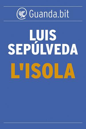 Cover of the book L'isola by Fernando Aramburu