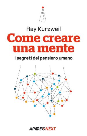 Cover of the book Come creare una mente by Max Giovagnoli