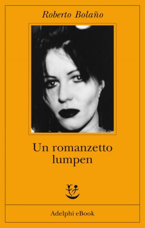 Cover of the book Un romanzetto lumpen by Georges Simenon