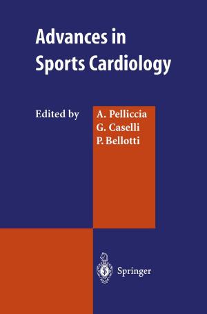 Cover of the book Advances in Sports Cardiology by Antonella Messina, Elisabetta de Lutio di Castelguidone