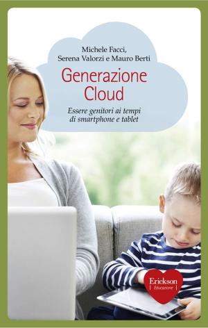 Cover of the book Generazione Cloud by don Antonio Mazzi, Cristina Mazza, Elisa Frezza