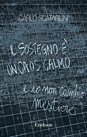 Cover of the book Il sostegno è un caos calmo by Albert Ellis, Indietro Raymond Chip Tafrate
