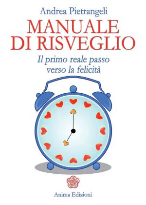 Cover of the book Manuale di risveglio by Emiliano Soldani