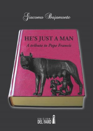 Cover of the book He’s Just a Man by Fabrizio Iommi