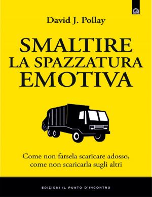 Book cover of Smaltire la spazzatura emotiva