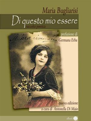 Cover of the book Di questo mio essere by Peter Reinhart