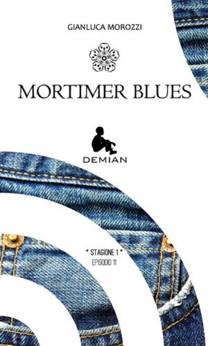 Book cover of Demian. Stagione 1. Episodio 11. Mortimer Blues
