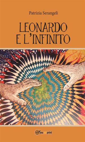Cover of the book Leonardo e l’infinito by Claudio Terribile