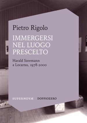 Book cover of Immergersi nel luogo prescelto