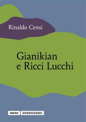 Cover of the book Gianikian e Ricci Lucchi by Piero Zanini