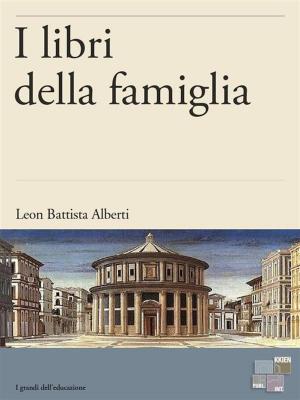 Cover of the book I libri della famiglia by Ermete Trismegisto