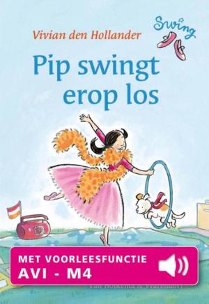 Cover of the book Pip swingt erop los by Desmond Tutu, Mpho A. Tutu