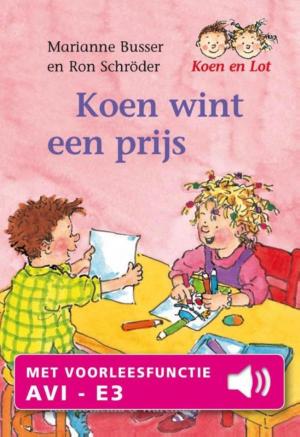 Cover of the book Koen wint een prijs by Dick Laan, Suzanne Braam