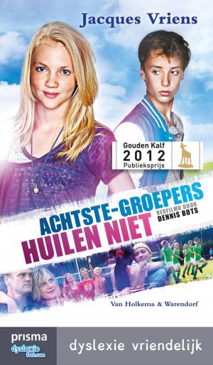 Cover of the book Achtste-groepers huilen niet by Anna Nooshin