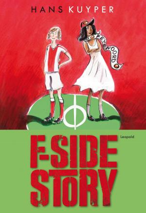 Cover of the book F-Side Story by Harmen van Straaten