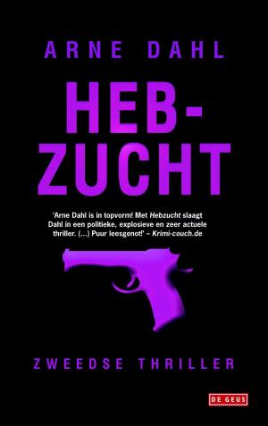Cover of the book Hebzucht by Guus van Holland, Raf Willems