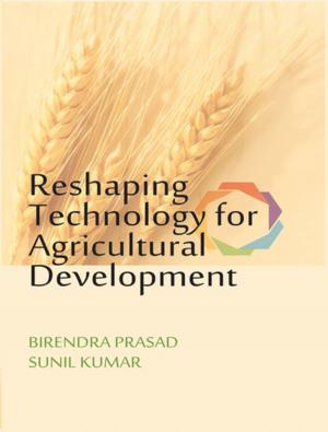 Cover of the book Reshaping Technology for Agricultural Development by P. S. Saklani