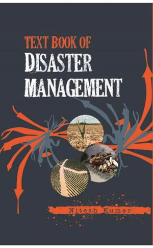 Cover of the book Text Book of Disaster Management by Vishal Nath, V. Pandey
