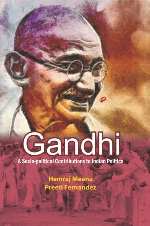 Cover of the book Gandhi A Socio-political Contribution to Indian Politics by C. L. Khatri
