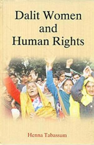 Cover of the book Dalit Women and Human Rights by D. V. Bhagat