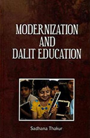Cover of the book Modernization And Dalit Education by N. L. Choudhary