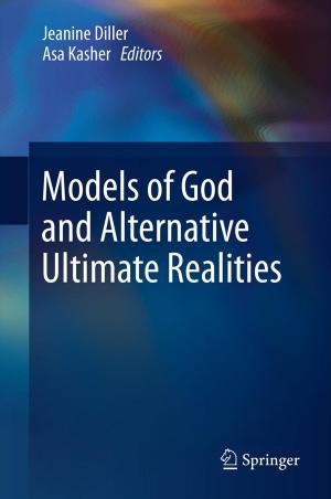 Cover of the book Models of God and Alternative Ultimate Realities by 