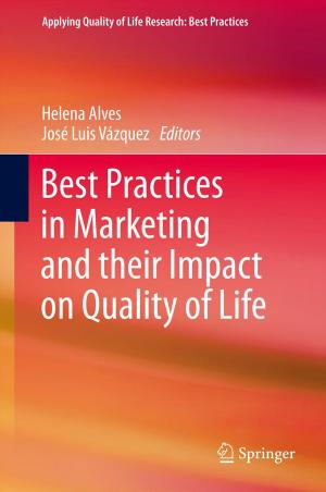 Cover of the book Best Practices in Marketing and their Impact on Quality of Life by Alexander Leitsch, Matthias Baaz
