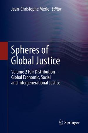 Cover of the book Spheres of Global Justice by Laurent Leyssenne, Eric Kerhervé, Yann Deval
