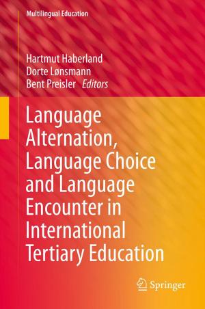 Cover of the book Language Alternation, Language Choice and Language Encounter in International Tertiary Education by Raja Rizwan Hussain, Muhammad Wasim, Saeed Hasan
