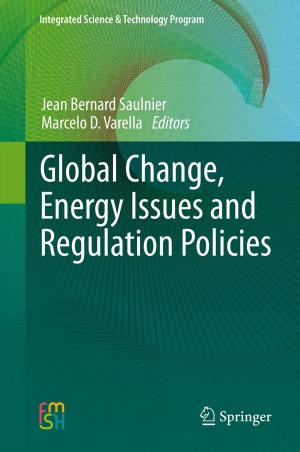 Cover of the book Global Change, Energy Issues and Regulation Policies by J. Nemec