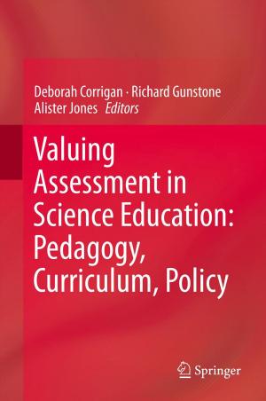 Cover of Valuing Assessment in Science Education: Pedagogy, Curriculum, Policy