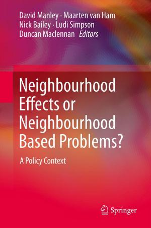 Cover of the book Neighbourhood Effects or Neighbourhood Based Problems? by Zahari Zlatev