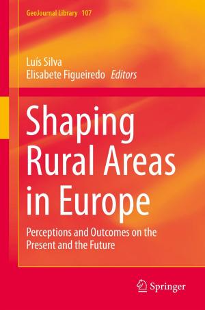 Cover of the book Shaping Rural Areas in Europe by Zekai Sen