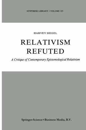 Cover of the book Relativism Refuted by Ulrich Teichler, Akira Arimoto, William K. Cummings