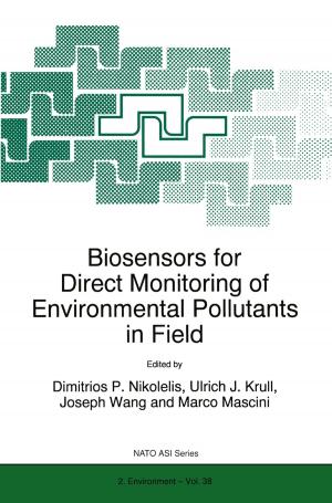Cover of the book Biosensors for Direct Monitoring of Environmental Pollutants in Field by 